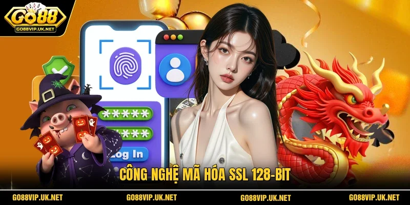 Công nghệ mã hóa SSL 128-bit